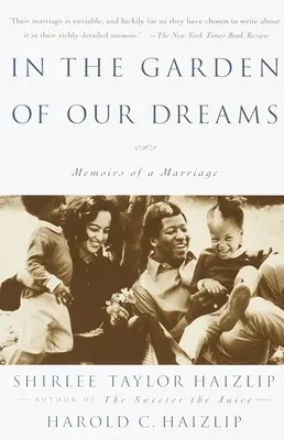 Álmaink kertjében: Emlékiratok házasságunkról - In the Garden of Our Dreams: Memoirs of Our Marriage