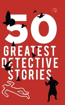 Az 50 legnagyobb detektívtörténet - 50 Greatest Detective Stories