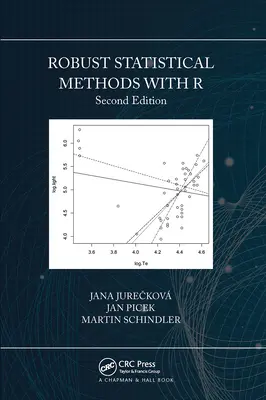 Robusztus statisztikai módszerek R-rel, második kiadás - Robust Statistical Methods with R, Second Edition