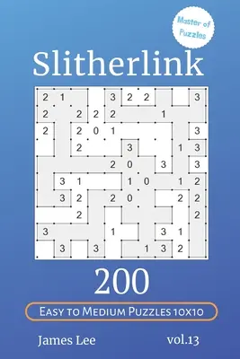 A rejtvények mestere - Slitherlink 200 könnyű és közepes méretű rejtvény 10x10 vol.13 - Master of Puzzles - Slitherlink 200 Easy to Medium Puzzles 10x10 vol.13