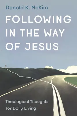 Jézus útját követve - Following in the Way of Jesus