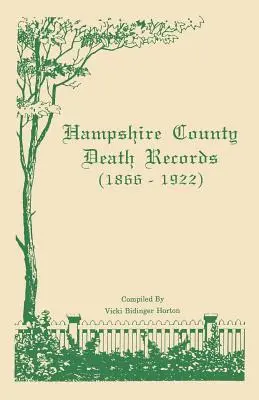 Hampshire megye [Nyugat-Virginia] halálozási feljegyzések - Hampshire County [West Virginia] Death Records