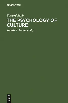 A kultúra pszichológiája: A Course of Lectures - The Psychology of Culture: A Course of Lectures