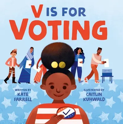 V is for Voting - V Is for Voting