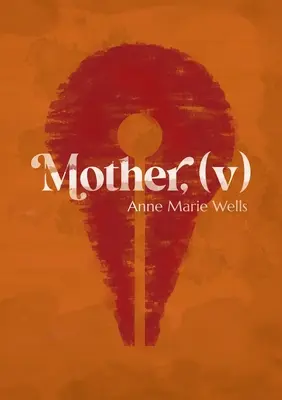 Anya, (v) - Mother, (v)