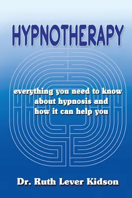 Hipnoterápia: Minden, amit a hipnózisról tudni kell, és hogyan segíthet Önnek - Hypnotherapy: everything you need to know about hypnosis and how it can help you