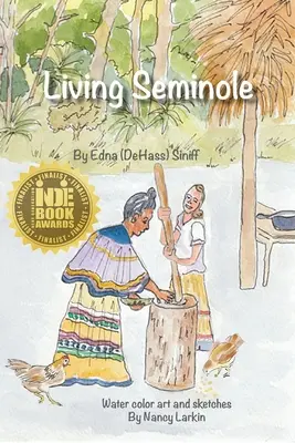 Élő Seminole: 1945-1995 - Living Seminole: 1945-1995