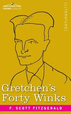 Gretchen negyven kacsintása - Gretchen's Forty Winks