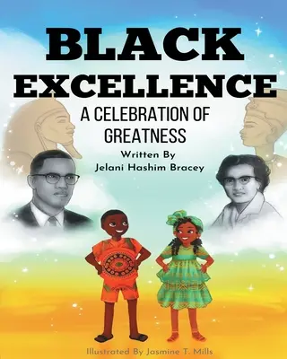 Fekete kiválóság: A Celebration of Greatness - Black Excellence: A Celebration of Greatness