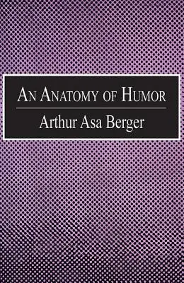 A humor anatómiája - An Anatomy of Humor