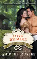 Love Be Mine (A Louisiana Ladies sorozat, 3. könyv) - Love Be Mine (The Louisiana Ladies Series, Book 3)