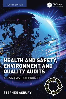 Egészségügyi és biztonsági, környezetvédelmi és minőségügyi auditok: Kockázatalapú megközelítés - Health and Safety, Environment and Quality Audits: A Risk-based Approach