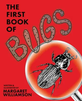 A bogarak első könyve - The First Book of Bugs