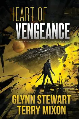A bosszú szíve: Vigilante Duology 1. könyv - Heart of Vengeance: Vigilante Duology Book 1