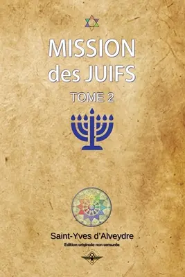 Mission des juifs 2. kötet - Mission des juifs Tome 2