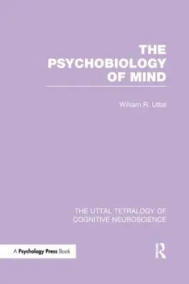 Az elme pszichobiológiája - The Psychobiology of Mind