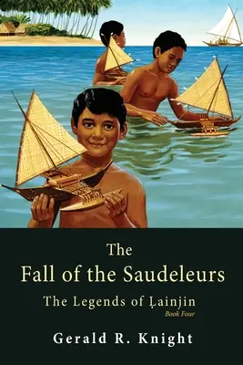 A Saudeleurs bukása - The Fall of the Saudeleurs