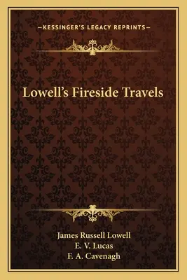 Lowell tűzparti utazásai - Lowell's Fireside Travels