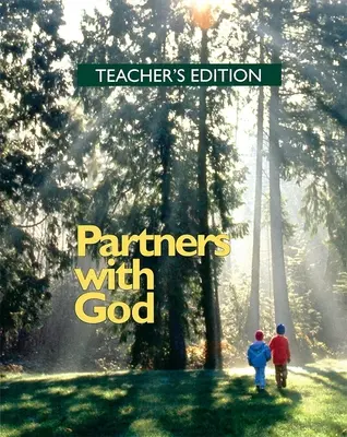 Partnerek Istennel - tanári kiadás - Partners with God - Teacher's Edition