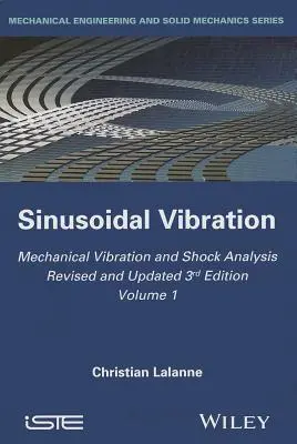 Mechanikai rezgés- és lökéselemzés, szinuszos rezgés - Mechanical Vibration and Shock Analysis, Sinusoidal Vibration