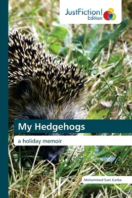 My Hedgehogs