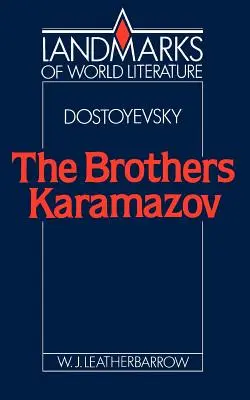 Fjodor Dosztojevszkij: Karamazov testvérek - Fyodor Dostoyevsky: The Brothers Karamazov
