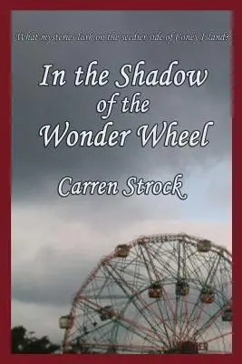 A csodakerék árnyékában - In the Shadow of the Wonder Wheel