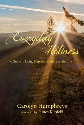 Mindennapi szentség - Everyday Holiness