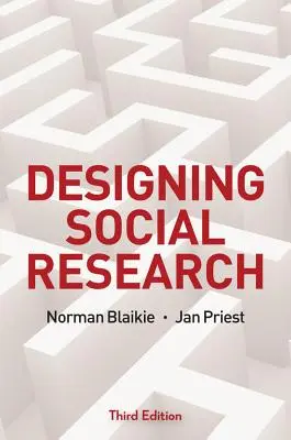 Társadalmi kutatás tervezése: A várakozás logikája - Designing Social Research: The Logic of Anticipation