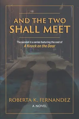 És a kettő találkozik - And the Two Shall Meet
