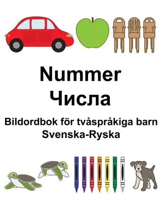 Svenska-Ryska Nummer/Числа Bildordbok fr tvsprkiga barn