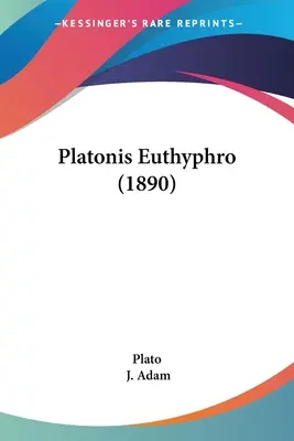 Platón Euthyphro (1890) - Platonis Euthyphro (1890)