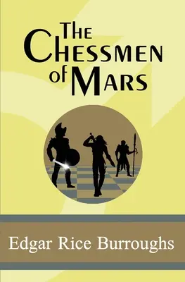 A Mars sakkozói - The Chessmen of Mars