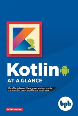 A Kotlin áttekintése - Kotlin at a Glance