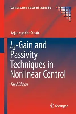 L2-nyereség és passzivitási technikák a nemlineáris irányításban - L2-Gain and Passivity Techniques in Nonlinear Control