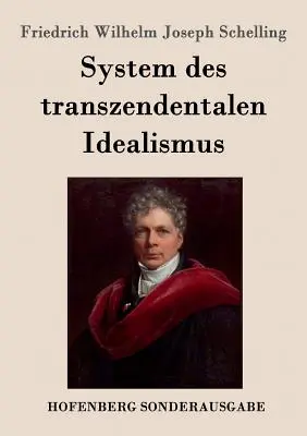 A transzcendentális idealizmus rendszere - System des transzendentalen Idealismus