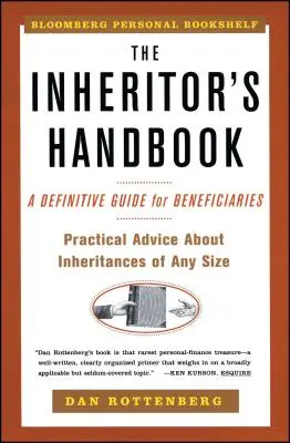 Az örökösök kézikönyve: Határozott útmutató a kedvezményezettek számára - The Inheritors Handbook: A Definitive Guide for Beneficiaries