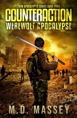 Ellenhatás: Vérfarkas apokalipszis - Counteraction: Werewolf Apocalypse