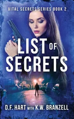 A titkok listája: Életbevágó titkok, második könyv - List of Secrets: Vital Secrets, Book Two