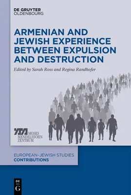 Örmény és zsidó tapasztalatok a kiűzetés és a pusztulás között - Armenian and Jewish Experience Between Expulsion and Destruction