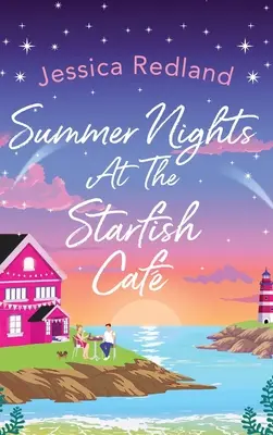 Nyári éjszakák a Starfish Cafban - Summer Nights at The Starfish Caf