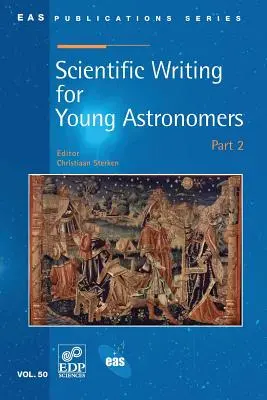 Tudományos írás fiatal csillagászoknak: rész - Scientific Writing for Young Astronomers: Part 2