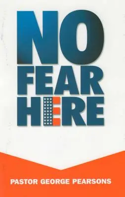 Itt nincs félelem - No Fear Here