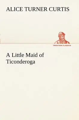 A Little Maid of Ticonderoga