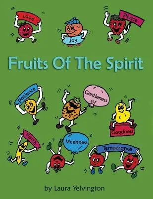 A lélek gyümölcsei - Fruits of the Spirit