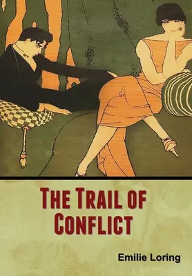 A konfliktus nyomában - The Trail of Conflict