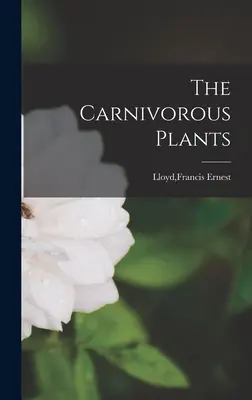 A húsevő növények - The Carnivorous Plants