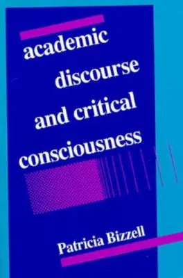 Akadémiai diskurzus és kritikai tudatosság - Academic Discourse and Critical Consciousness