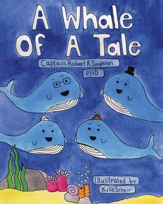 A Whale of a Tale of a Tale - A Whale of a Tale