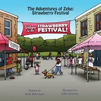 Zeke kalandjai: Eperfesztivál - The Adventures of Zeke: Strawberry Festival
